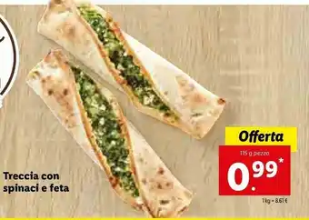 Lidl Lidl Treccia Con Spinaci A Feta offerta