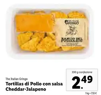 Lidl The italian gringo Tortillas Di Pollo Con Salsa Cheddar-jalapeno offerta