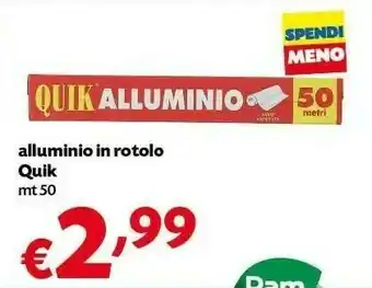 Pam Quik Alluminio In Rotolo offerta