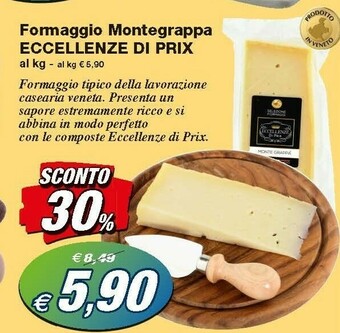Prix Quality Eccellenze Di Prix Formaggio Montegrappa offerta