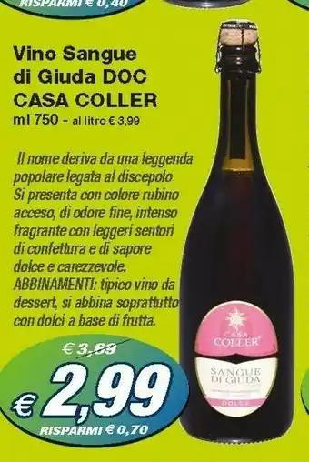 Prix Quality Casa Coller Vino Sangue Di Giuda Doc 750 Ml offerta