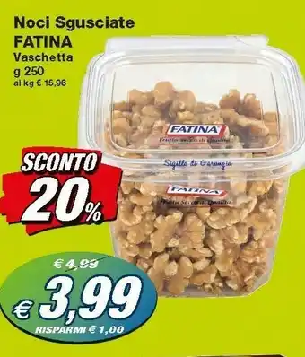 Prix Quality Fatina Noci Brasiliane Sgusciate 250 G(ml) offerta