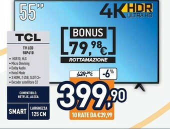 Unieuro TCL 55P610 TV 139,7 Cm (55") 4K Ultra HD Smart TV Wi-Fi Nero offerta