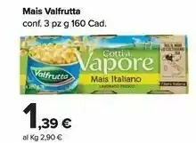 Carrefour Valfrutta Mais offerta