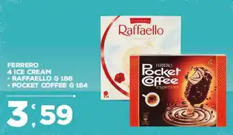 Deco Supermercati FERRERO 4 ICE CREAM - RAFFAELLO G 188 - POCKET COFFEE G 164 offerta