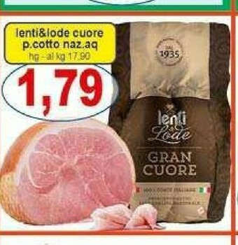 Gros Cuore Prosciutto cotto offerta