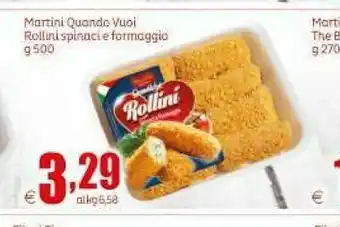 Elite Martini Quando Vuoi Rollini Spinaci E Formaggio offerta