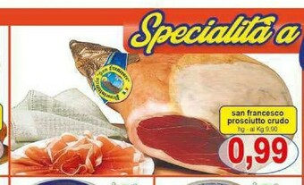 Gros San francesco Prosciutto crudo offerta