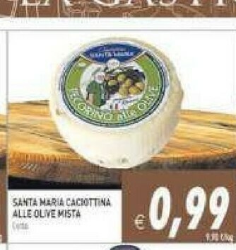 Gros Santa maria Caciotta offerta
