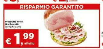 Metà Prosciutto Cotto Granbiscotto offerta