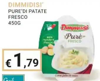 Eté DIMMIDISI' PURE'DI PATATE FRESCO 450G offerta