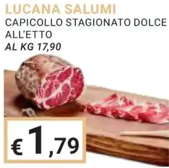 Eté LUCANA SALUMI CAPICOLLO STAGIONATO DOLCE ALL'ETTO offerta
