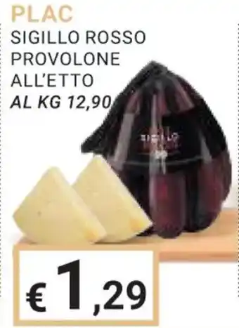 Eté PLAC SIGILLO ROSSO PROVOLONE offerta