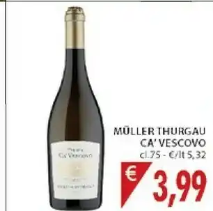 Mercatò Tenuta ca' vescovo Muller Thurgau offerta
