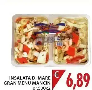 Mercatò Gran Menu Mancin Insalata Di Mare offerta