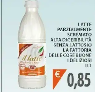 Mercatò La fattoria delle cose buone Latte Parzialmente Scremato Alta Digeribilita Senza Lattosio offerta