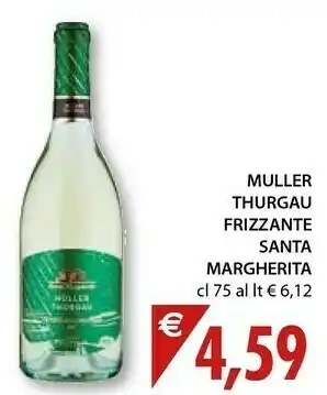Mercatò Santa margherita Muller Thuragu Frizzante offerta