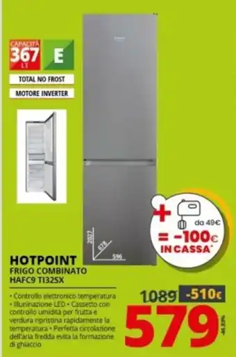 Comet Hotpoint Frigo Combinato HAFC9 TI32SX offerta