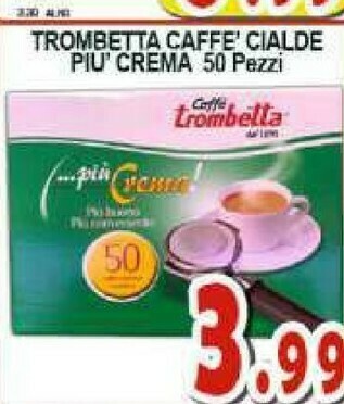 Gros Cialde caffè offerta