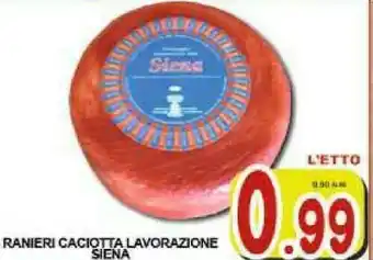 Sacoph Ranieri Caciotta offerta