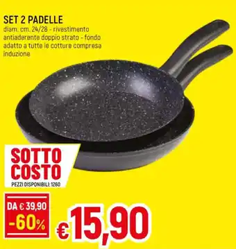 Famila Superstore SET 2 PADELLE offerta