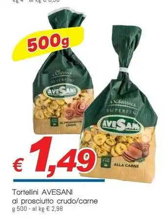 Galassia Avesani Tortellini Al Prosciutto Crudo/carne offerta