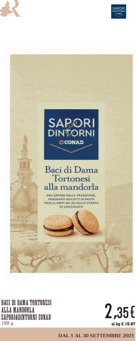 Conad Conad Baci Di Dama Tortonesi Alla Mandorla Sapori & Dintorni offerta