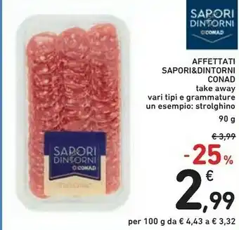 Conad Sapori & Dintorni Conad Affettati Strolghino offerta