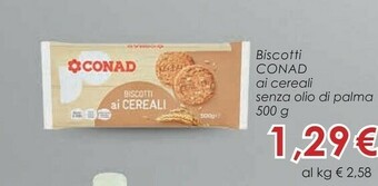 Conad Conad Biscotti Ai Cereali Senza Olio Di Palma offerta