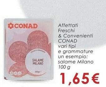 Conad Conad - Salame Milano Freschi & Convenienti 100 G(ml) offerta