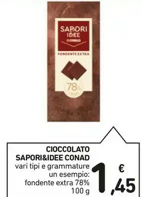 Conad Conad Sapori&idee Cioccolato offerta