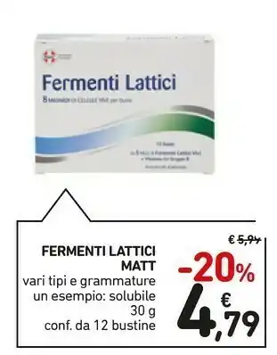 Conad Matt Fermenti Lattici offerta