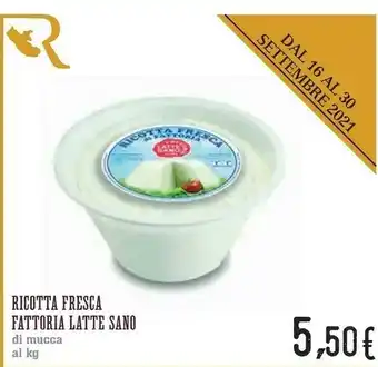 Conad Ricotta Fresca Fattoria Latte Sano offerta