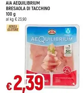 Famila Aia aequilibrium bresaola di tacchino offerta