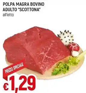 Famila Polpa magra bovino adulto scottona offerta