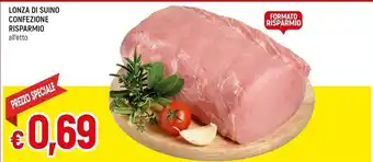 Famila Lonza di suino confezione risparmio offerta