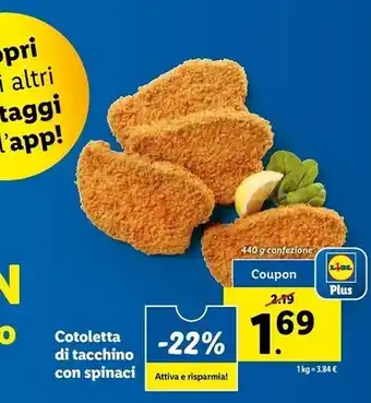 Lidl Cotoletta di tacchino con spinaci offerta