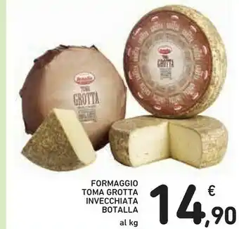 Conad Botalla Formaggio Toma Grotta offerta