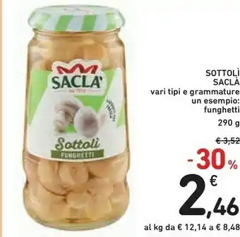 Conad Saclà Sottoli Funghetti 290 G(ml) offerta