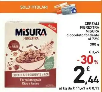 Conad Misura Fibrextra Cioccolato Fondente Al 72% Farro Integrale Riso E Avena 300 G(ml) offerta