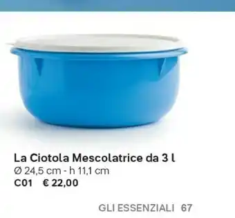 Tupperware La Ciotola Mescolatrice offerta