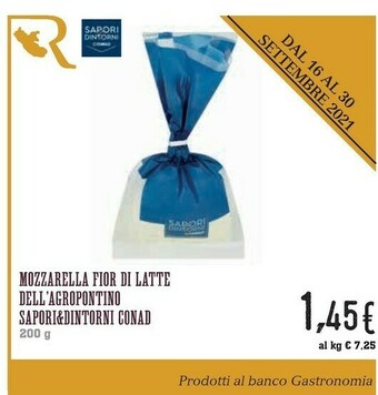 Conad Superstore Conad Sapori & Dintorni Mozzarella Fior Di Latte Dell' Agropontino offerta