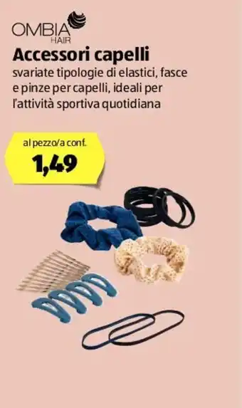 ALDI Ombia Hair Accessori Capelli offerta