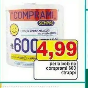 Gros Comprami Perla Bobina 600 Strappi offerta