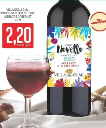 Supermercati Piccolo Villa degli olmi vino novello veneto igt merlot e cabernet offerta