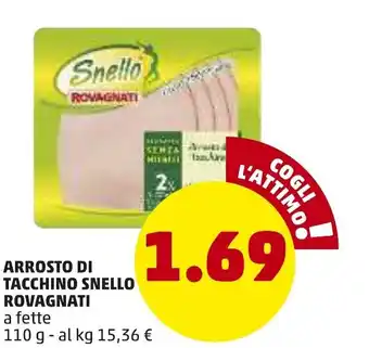 PENNY Arrosto Di Tacchino Snello Rovagnati 110 g offerta