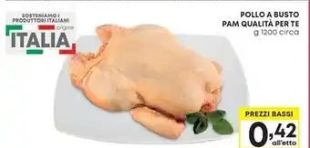 Pam Pam pollo a busto qualità per te offerta