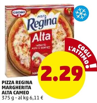 PENNY Pizza Regina Margherita Alta Cameo 375 g offerta