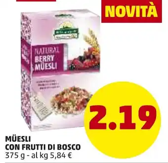 PENNY Müesli Con Frutti Di Bosco 375 g offerta