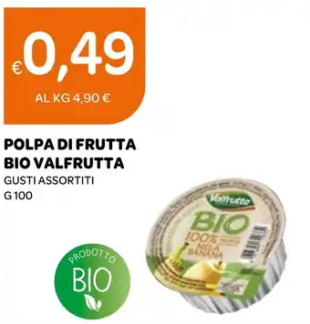 Ekom POLPA DI FRUTTA BIO VALFRUTTA GUSTI ASSORTITI G 100 offerta